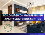 Manifeste o apartamento dos seus sonhos AGORA, Magia do Sigilo, Feitiço de Sigilo, Apartamento dos Sonhos, Casa Nova, Casa Própria